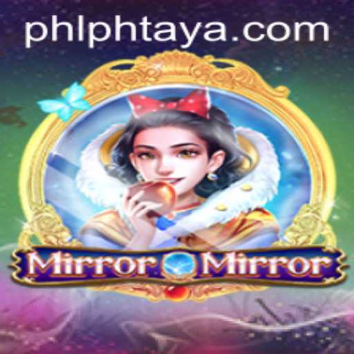MirrorMirror: A Deep Dive into PHTAYA PHL